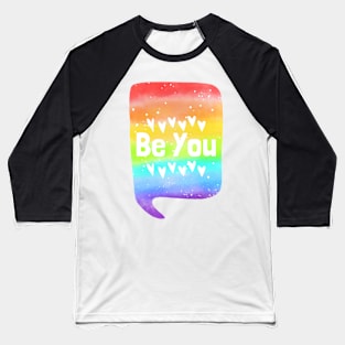 Be you! Baseball T-Shirt